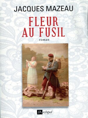 cover image of Fleur au fusil